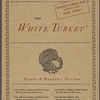 The White Turkey