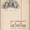 Guy Lomabard's East Point House