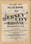 Volume One plat book of Jersey City and Bayonne Hudson Co., N.J.From official records, private plans and actual surveys. Compiled under the direction of and published by G.M. Hopkins Co., civil engineers, 136-138, So. Fouth St., Philadelphia. 1919.