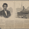 Robert Smalls, captain of the gun-boat "Planter" ;  The gun-boat "Planter," run out of Charleston, S.C. by Robert Smalls, May, 1862.