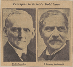 Principals in Britain's gold move. Philip Snowden.  J. Ramsay MacDonald.