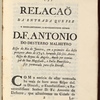 Relaçaõ da entrada que fez o excellentissimo : e reverendissimo senhor D. Fr. Antonio do Desterro Malheyro bispo do Rio de Janeiro, em o primeiro dia deste prezente anno de 1747 ...