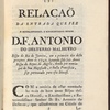 Relaçaõ da entrada que fez o excellentissimo, e reverendissimo senhor D. Fr. Antonio do Desterro Malheyro bispo do Rio de Janeiro