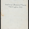 DINNER [held by] NATIONAL BD  OF TRADE [at] "WILLARDS' HOTEL, WASHINGTON, D.C." (HOTEL;)