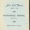 NEW YEAR DINNER [held by] NATIONAL HOTEL [at] "WASHINGTON, D.C." (HOTEL;)