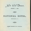 NEW YEAR DINNER [held by] NATIONAL HOTEL [at] "WASHINGTON, D.C." (HOTEL;)