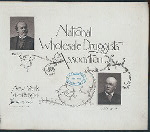 ANNUAL DINNER [held by] NATIONAL WHOLESALE DRUGGISTS ASSOCIATION [at] "DELMONICO'S, NEW YORK, NY" (HOTEL;)