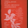 NINTH ANNUAL DINNER [held by] GRANT BIRTHDAY ASSOCIATION [at] "WALDORF-ASTORIA, NY" (HOTEL;)