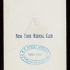 DINNER [held by] NEW YORK MEDICAL CLUB [at] "MANHATTAN HOTEL, NEW YORK, NY" (HOTEL;)