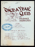 BANQUET AND MEETING [held by] ONCE A YEAR CLUB OF INSURANCE JOURNALISTS [at] NEW YORK PRESS CLUB;MORTON BUILDING;NY ("OTHER,(CLUB);")
