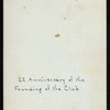 TWENTY-FIFTH ANNIVESAY O FOUNDING OF CLUB [held by] LARCHMONT YACHT CLUB [at] (NEW YORK?) (OTHER (PRIVATE CLUB);)