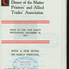 9TH ANNUAL DINNER [held by] MASTER PRINTERS' AND ALLIED TRADES' ASSOCIATION [at] NEW GAITY RESTAURANT (REST;)