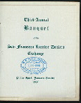 THIRD ANNUAL BANQUET [held by] SAN FRANCISCO LUMBER DEALERS EXCHANGE [at] "PALACE HOTEL, SAN FRANCISCO, CA" (HOTEL;)