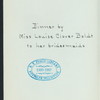 DINNER TO HER BRIDESMAIDS [held by] LOUISE CLOVER BOLDT [at] THE WALDOF-ASTORIA (HOTEL;)