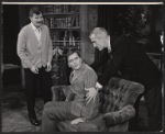 Robert Preston, Peter Brandon, and David King-Wood in the stage production The Hidden River