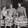 Joan Hovis, Susan Kohner and unidentified in the stage production Love Me Little