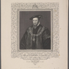 Edward Seymour, Duke of Somerset. Ob. 1552. From the original of Holbein, in the collection of the most Nobel the Maquis of Bath.