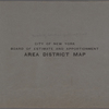 City of New York. Board of Estimate and Apportionment. Area District Map