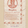 Stephen. Began to reign in 1135. Reigned 18 years.