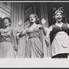 Julienne Marie, Ellen Hanley and Karen Morrow in the stage production of The Boys from Syracuse