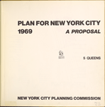 Plan for New york City. 1969. A proposal. 5 Queens. New York City planning commission.