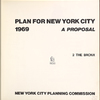 Plan for New york City. 1969. A proposal. 2  The Bronx. New York City planning commission.