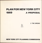 Plan for New york City. 1969. A proposal. 2  The Bronx. New York City planning commission.