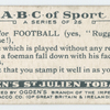 F is for FOOTBALL (yes, 'Rugger', of course!),  ...