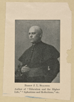 Bishop J.L. Spalding. Author of "Education and the higher life," "Aphorisms and reflections," etc.