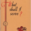 What shall I serve?