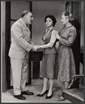 William Bendix, Dolores Sutton and Ann Harding in the stage production General Seeger