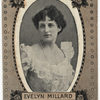 Evelyn Millard.