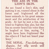 The ass in  the lion's skin.