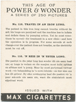 Travel in an iron lung.