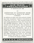 Extinction of incendiary bomb. (Transferring the bomb to the Redhill container).