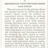 Rendering your refuge room gas-proof.