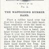 The wandering rubber band.