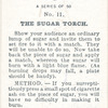 The sugar torch.