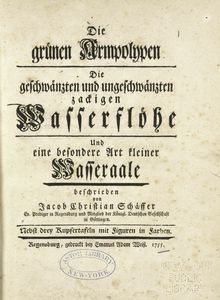 grunen armpolypen : die geschwanzten und ungeschwanzten zackigen wasserflohe, und eine besondere art kleiner wasseraale