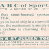 Q is that stout-hearted sportsman, the QUOITER, ...