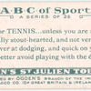 T is for TENNIS ... unless you are agile, ..