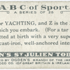 Y is for YACHTING, and Z is the ZEST ...