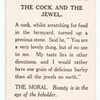 The cock and the jewel.