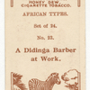 A Didinga barber at work.