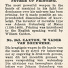 Caxton, a father of printing.