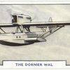 The Dornier Wal.