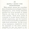 Supply depot for respirators.