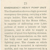 Emergency heavy pump unit.