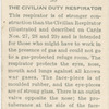 The civilian duty respirator.