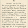 A first aid party.